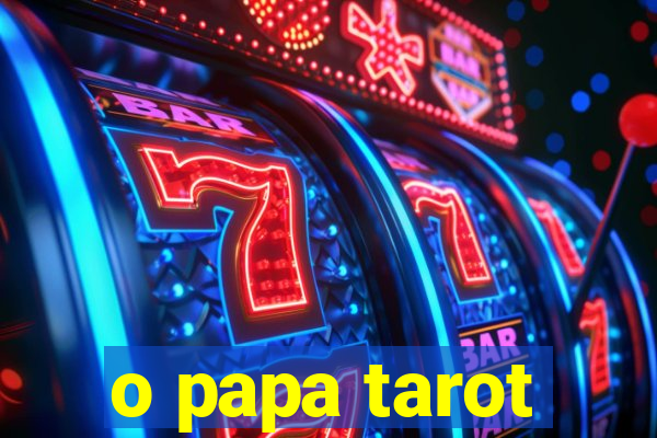 o papa tarot